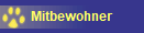 Mitbewohner