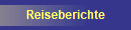 Reiseberichte